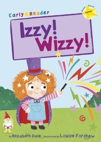 Enlarge image Cover: Izzy! Wizzy! - Maverick Arts Publishing