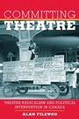 Cover: Committing Theatre - Between the Lines