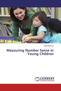 Enlarge image Cover: Measuring Number Sense in Young Children - LAP Lambert Academic Publishing
