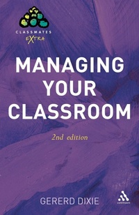 Enlarge image Cover: Managing Your Classroom 2nd Edition - Continuum International Publishing Group Ltd.