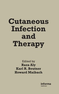 Enlarge image Cover: Cutaneous Infection and Therapy - CRC Press