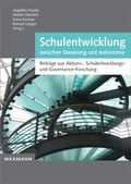 Cover: Schulentwicklung zwischen Steuerung und Autonomie - Waxmann Verlag GmbH