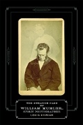Cover: The Strange Case of William Mumler, Spirit Photographer - University of Minnesota Press