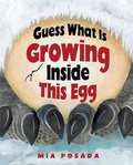 Cover: Guess What Is Growing Inside This Egg - Lerner Publishing Group