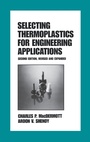 Cover: Selecting Thermoplastics for Engineering Applications, Second Edition, - CRC Press