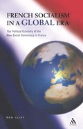 Cover: French Socialism in a Global Era - Continuum International Publishing Group Ltd.