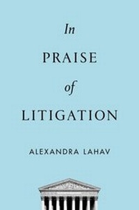 Abbildung von: In Praise of Litigation - OUP eBook
