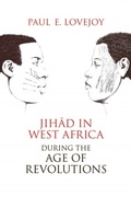 Cover: Jihad in West Africa During the Age of Revolutions - Ohio University Press