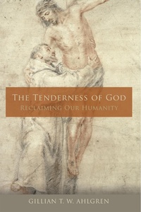 Abbildung von: Tenderness of God - Fortress Press