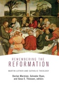 Cover: Remembering the Reformation - Fortress Press