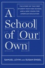 Cover: A School of Our Own - The New Press