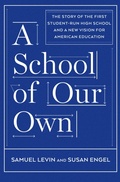 Cover: A School of Our Own - The New Press