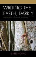 Cover: Writing the Earth, Darkly - Lexington Books