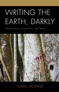Enlarge image Cover: Writing the Earth, Darkly - Lexington Books