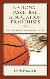 Abbildung von: National Basketball Association Franchises - Bloomsbury eBooks US