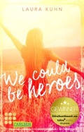 Cover: We could be heroes - Carlsen