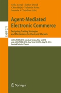 Cover: Agent-Mediated Electronic Commerce. Designing Trading Strategies and Mechanisms for Electronic Markets - Springer