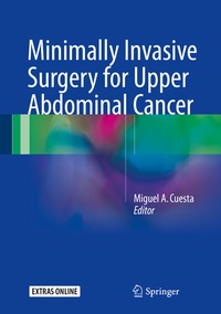 Abbildung von: Minimally Invasive Surgery for Upper Abdominal Cancer - Springer