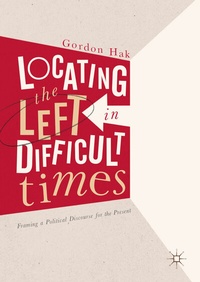 Abbildung von: Locating the Left in Difficult Times - Palgrave Macmillan