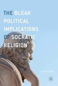 Abbildung von: The Bleak Political Implications of Socratic Religion - Palgrave Macmillan