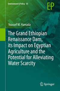 Abbildung von: The Grand Ethiopian Renaissance Dam, its Impact on Egyptian Agriculture and the Potential for Alleviating Water Scarcity - Springer