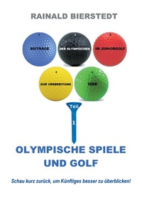 Abbildung von: Olympische Spiele und Golf - BoD - Books on Demand