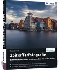 Abbildung von: Zeitrafferfotografie - BILDNER Verlag