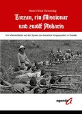 Cover: Tarzan, ein Missionar und zw&ouml;lf Askaris - agenda M&uuml;nster