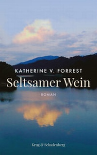 Enlarge image Cover: Seltsamer Wein - Verlag Krug & Schadenberg