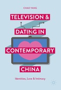 Cover: Television and Dating in Contemporary China - Palgrave Macmillan