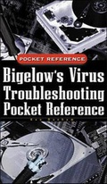 Cover: Bigelow's Virus Troubleshooting Pocket Reference - Osborne/McGraw-Hill