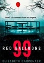 Cover: 99 Red Balloons - AVON, a division of HarperCollins Publishers Ltd