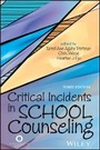 Cover: Critical Incidents in School Counseling - American Counseling Association