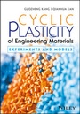 Cover: Cyclic Plasticity of Engineering Materials - Wiley