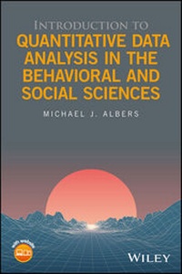 Abbildung von: Introduction to Quantitative Data Analysis in the Behavioral and Social Sciences - Wiley