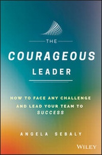 Abbildung von: The Courageous Leader - Wiley