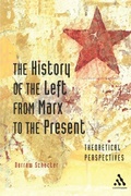 Cover: The History of the Left from Marx to the Present - Continuum International Publishing Group Ltd.