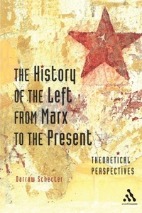 Enlarge image Cover: The History of the Left from Marx to the Present - Continuum International Publishing Group Ltd.