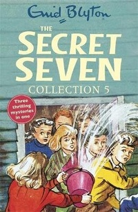 Enlarge image Cover: The Secret Seven Collection 5 - Hodder Children's Books