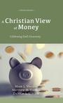 Cover: A Christian View of Money - Wipf & Stock Publishers