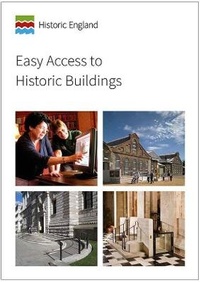 Enlarge image Cover: Easy Access to Historic Buildings - Historic England