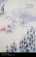 Cover: Poems of Wu Suzhen, Yue Xuan & Qing Shui - Vagabond Press