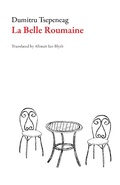 Cover: La Belle Roumaine - Dalkey Archive Press