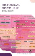 Cover: Historical Discourse - Continuum International Publishing Group Ltd.