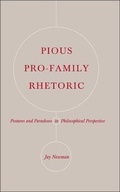 Cover: Pious Pro-Family Rhetoric - Peter Lang Verlag