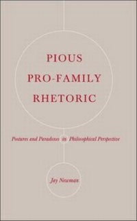 Enlarge image Cover: Pious Pro-Family Rhetoric - Peter Lang Verlag