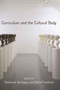 Cover: Curriculum and the Cultural Body - Peter Lang Verlag