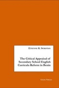 Cover: Critical Appraisal of Secondary School English Curricula in Benin - Galda Verlag