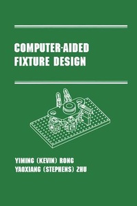 Abbildung von: Computer-Aided Fixture Design - CRC Press