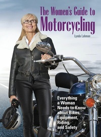 Abbildung von: The Women's Guide to Motorcycling - CompanionHouse Books